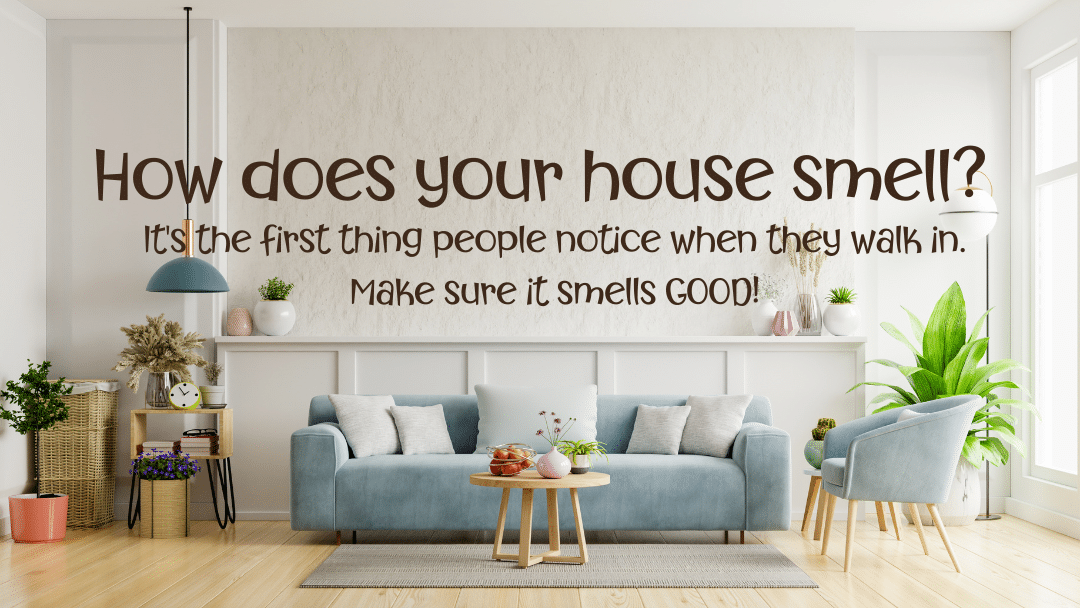 how does your house smell